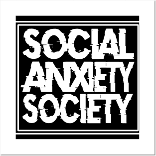 Social Anxiety Society Posters and Art